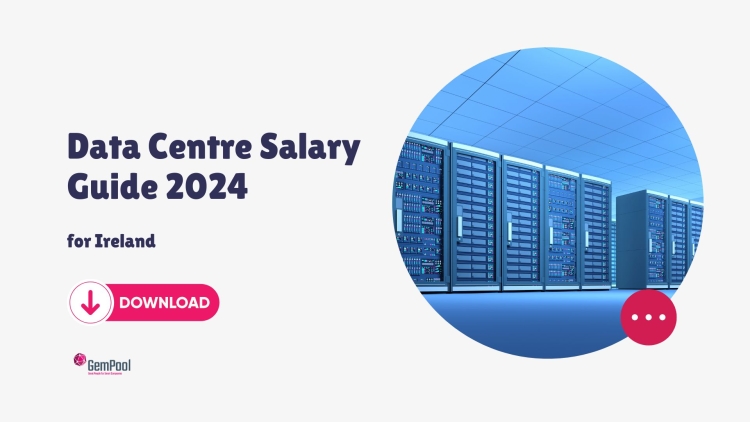 Data Centre Salary Guide Ireland 2024
